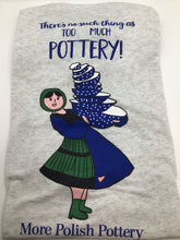 Load image into Gallery viewer, More Polish Pottery T-Shirt